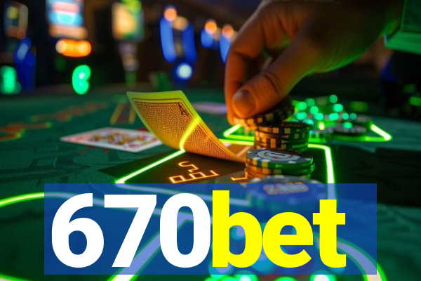 670bet