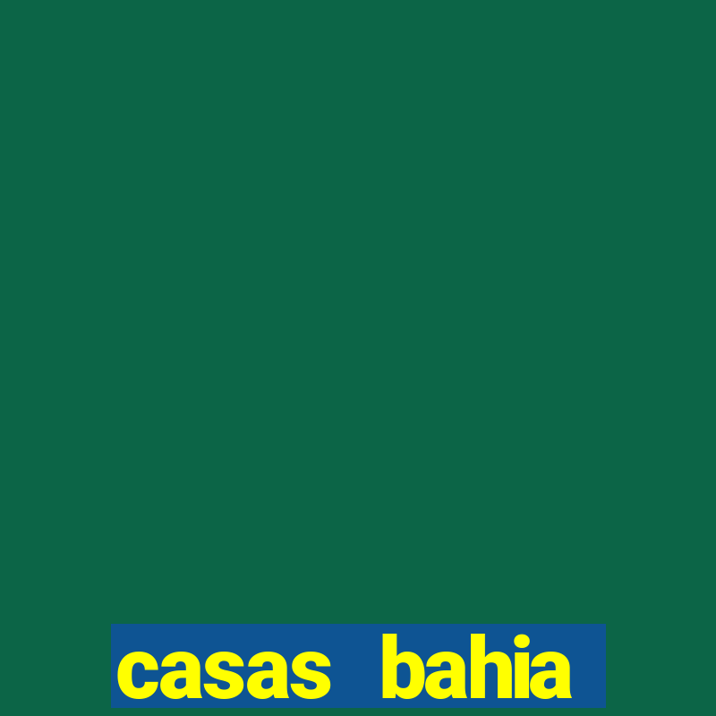 casas bahia conselheiro carrão