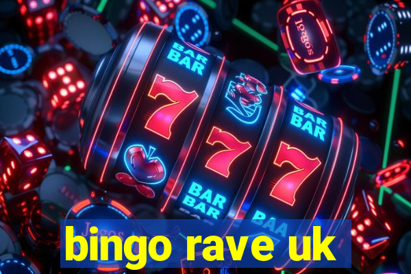 bingo rave uk