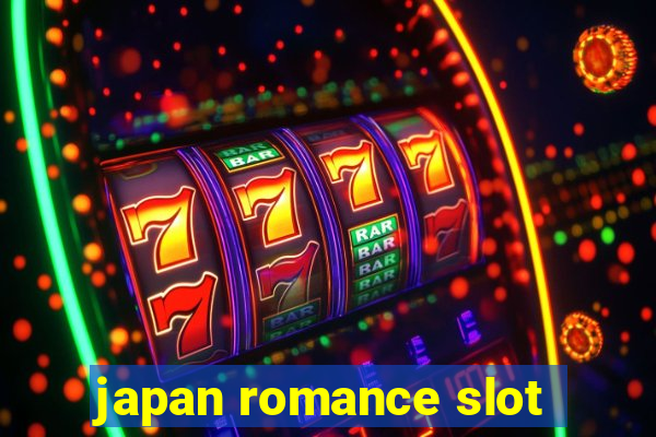 japan romance slot