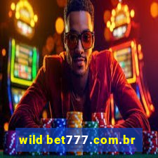 wild bet777.com.br