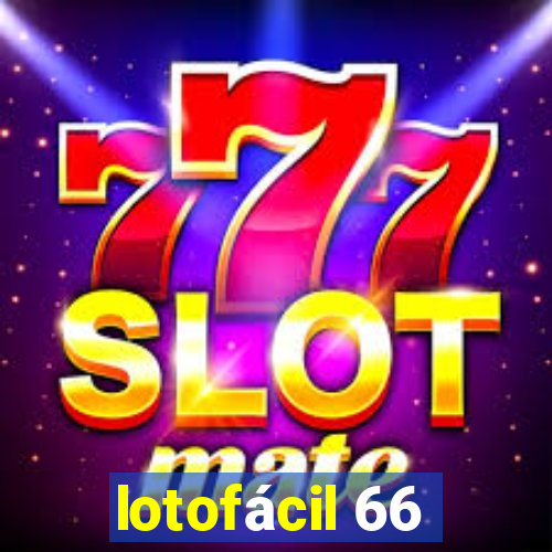 lotofácil 66