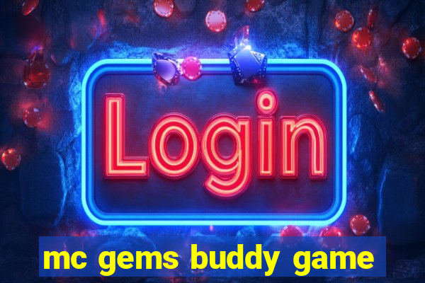 mc gems buddy game