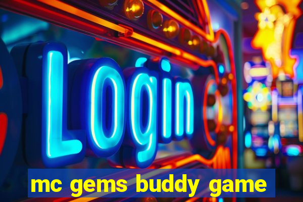 mc gems buddy game