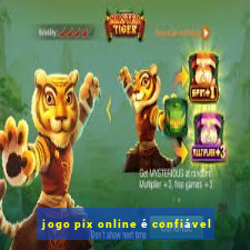 jogo pix online é confiável