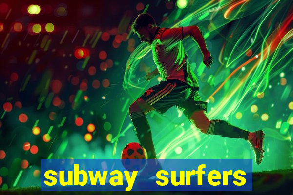 subway surfers depósito mínimo 1 real