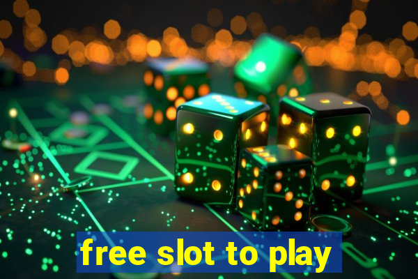 free slot to play