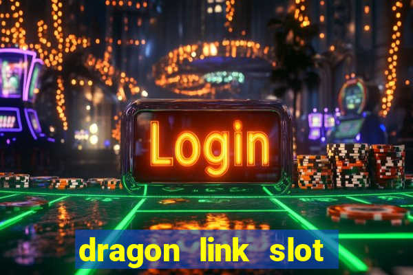 dragon link slot machine free