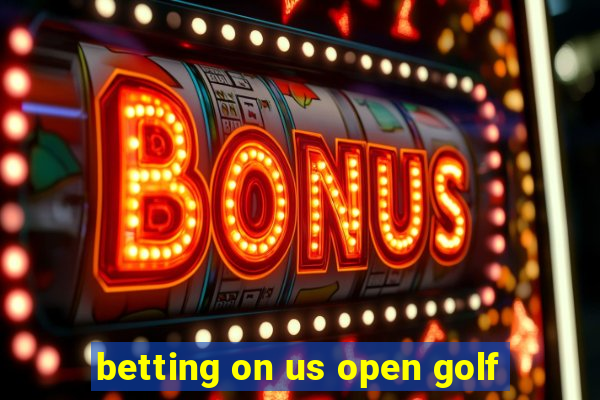 betting on us open golf