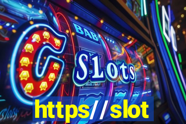 https//slot