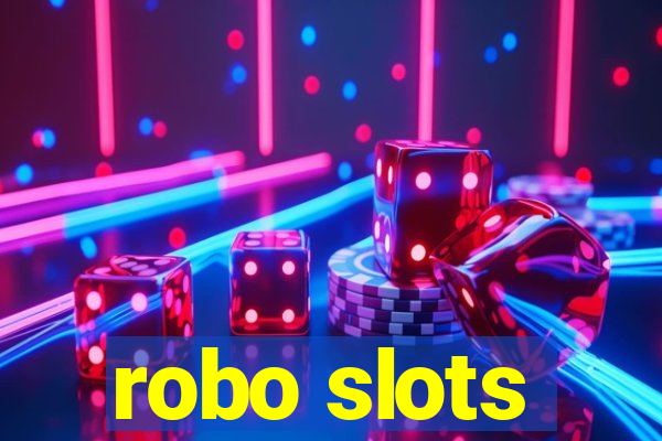 robo slots