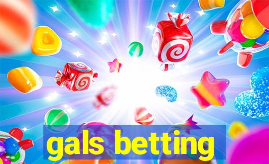 gals betting