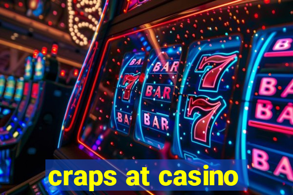 craps at casino