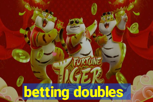 betting doubles