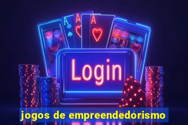 jogos de empreendedorismo