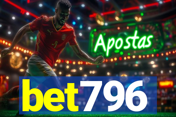 bet796