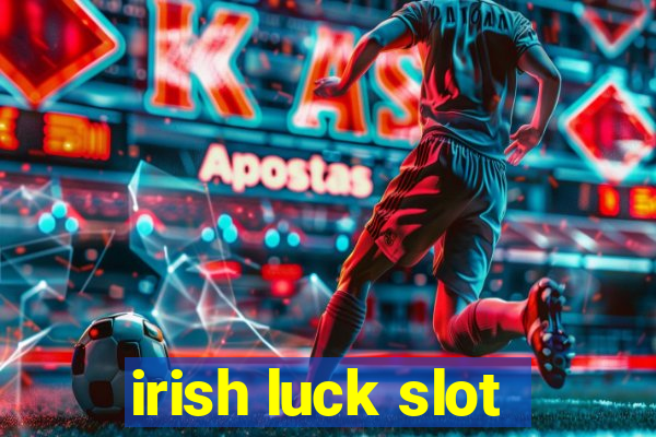 irish luck slot