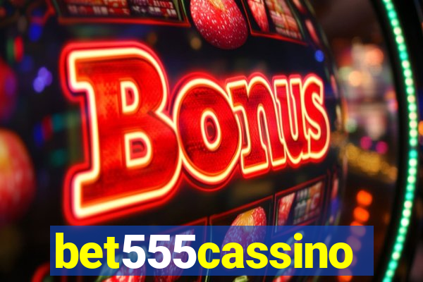 bet555cassino