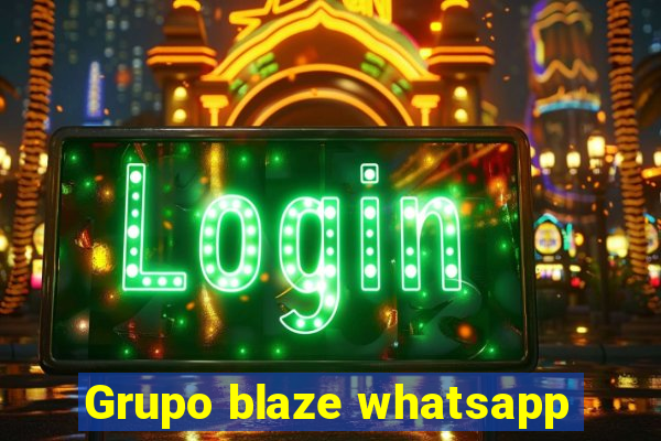 Grupo blaze whatsapp