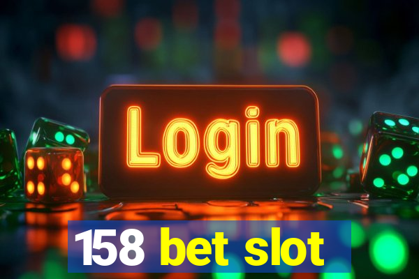 158 bet slot