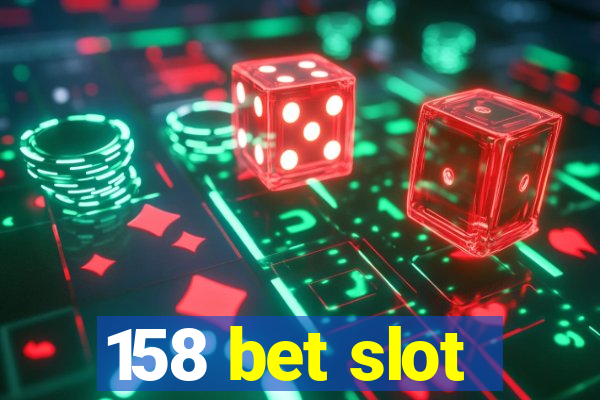 158 bet slot