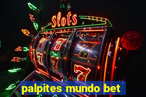 palpites mundo bet