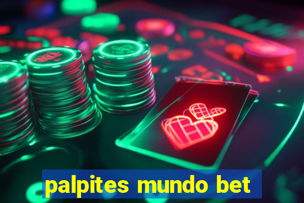 palpites mundo bet