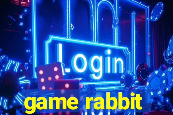 game rabbit