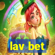 lav bet