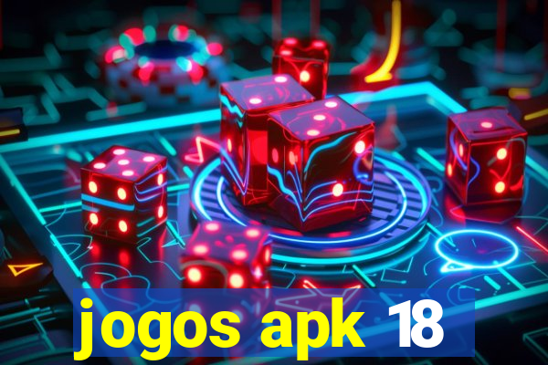 jogos apk 18