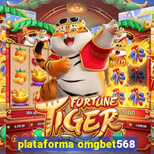 plataforma omgbet568