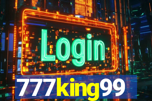 777king99