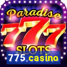 775 casino