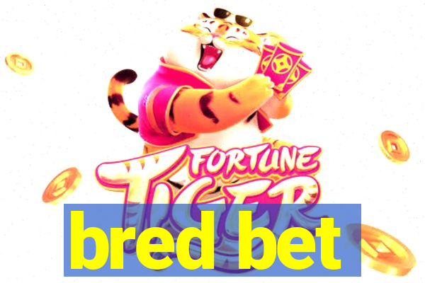 bred bet