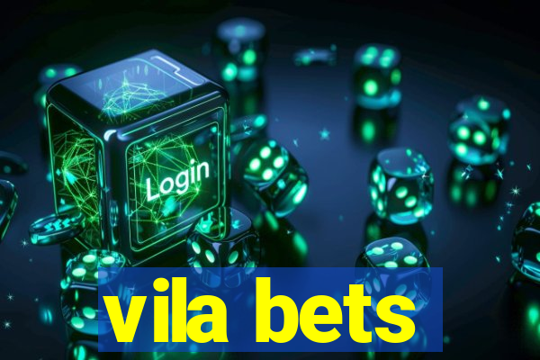 vila bets