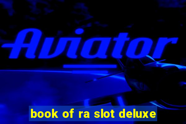 book of ra slot deluxe