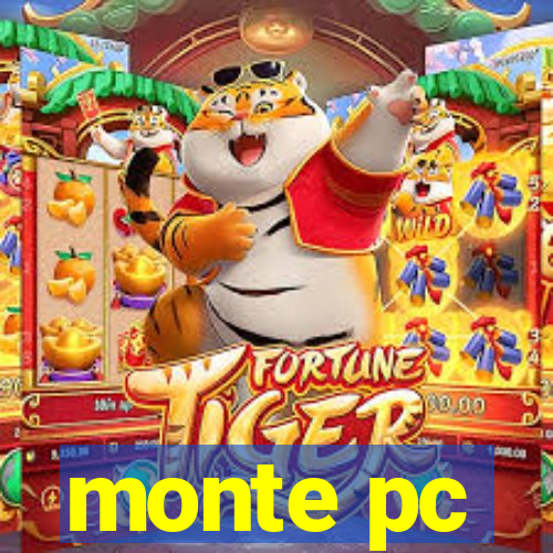 monte pc