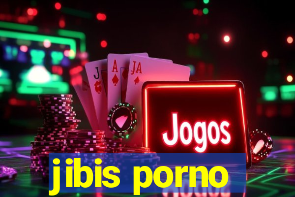 jibis porno