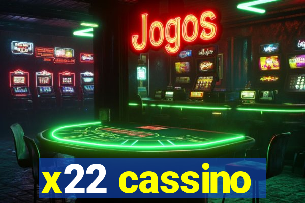 x22 cassino