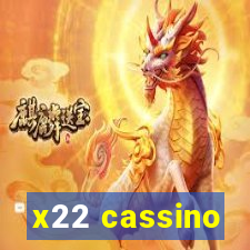 x22 cassino