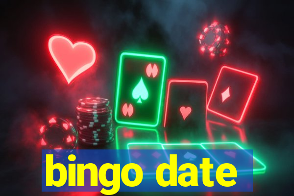 bingo date