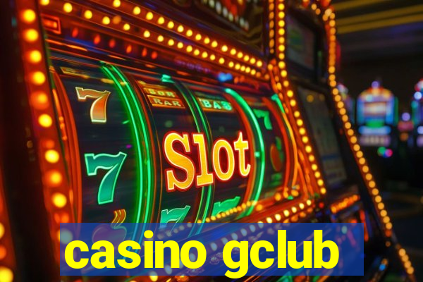 casino gclub