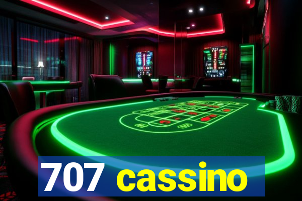 707 cassino