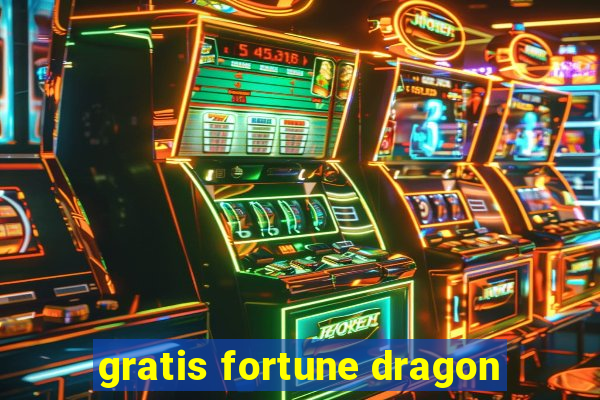 gratis fortune dragon