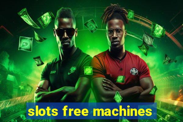 slots free machines