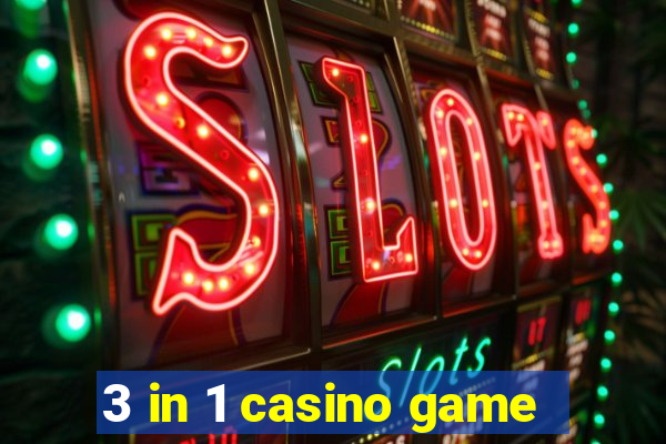 3 in 1 casino game