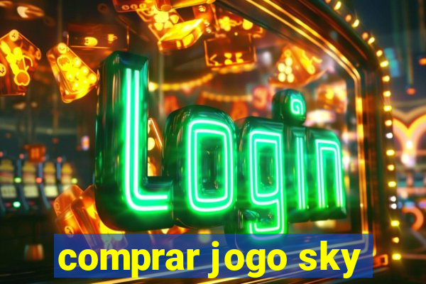 comprar jogo sky