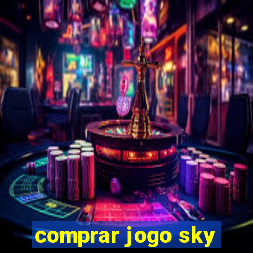 comprar jogo sky