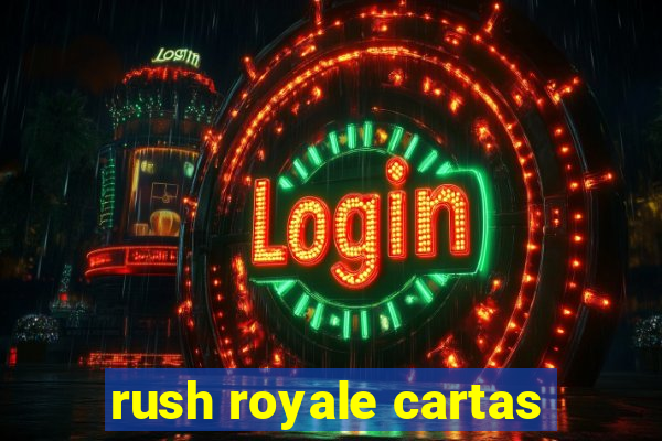 rush royale cartas