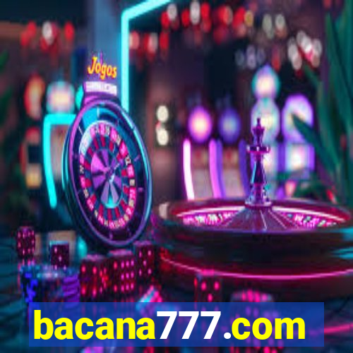 bacana777.com